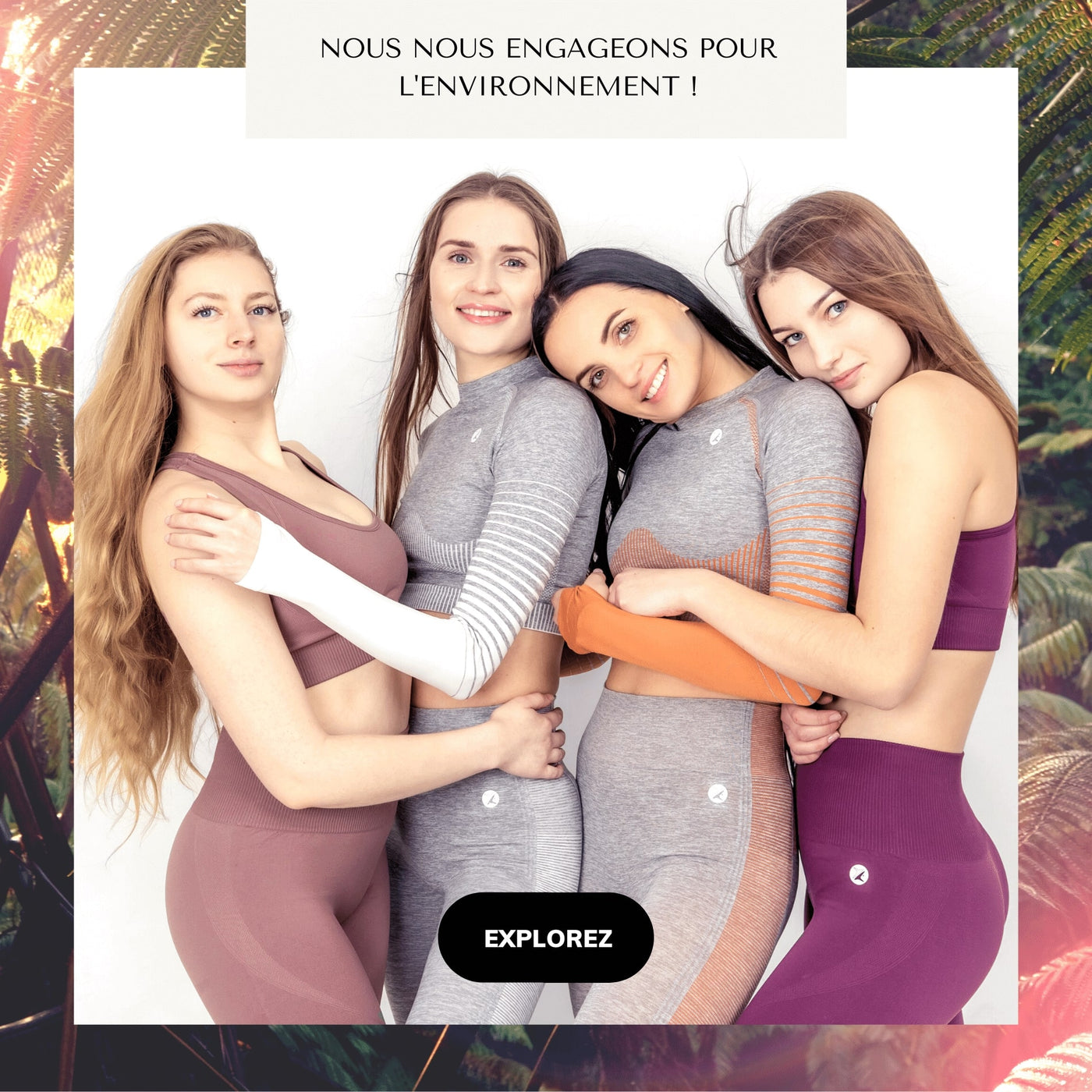 texte sur le top nous nous engines pour l'environnement! une image: quatre femmes qui posent ensemble à zenmara yoga wear